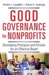 Good_Governance_for_Nonprofits_Developing_Principles_and_Policies_for_an_Effective_Board_9780814474525