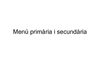 menú primària i secundària