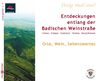 Entdeckungen entlang der Badischen Weinstraße