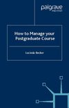 How to Manage Your Postgraduate Course
