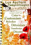 Ateliers de création & customisation "les ptit'libellules" à Bordeaux