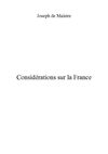 Considerations sur la France Joseph de Maistre