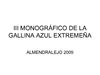 III MONOGRÁFICO DE LA GALLINA AZUL EXTREMEÑA