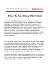 2 Ways To Make Money With Twitter!