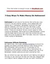 7 Easy Ways To Make Money With Halloween!
