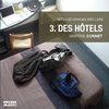 3 Des hôtels. Notes de voyages avec livre. Martine Sonnet 