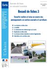 Sécurité routière et mise en oeuvre des aménagements en section courante et carrefours