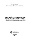 MOTA SI MARIN. TESTAMENTELE LOR POLITICE