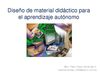 Diseño de material didáctico para el aprendizaje autónomo