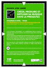 Créer, produire et diffuser sa musique dans la presqu'île