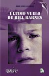ÚLTIMO VUELO DE BILL BARNES - Muy pronto a la venta en GEEPP Ediciones (www.tueditorial.es)