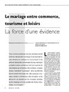 Le mariage entre commerce, tourisme et loisir