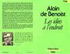 Les idées a l'endroit – Alain de Benoist