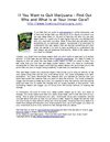 If You Want to Quit Marijuana - Find Out Who and What is at Your Inner Core?