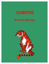CUENTOS DE HORACIO QUIROGA