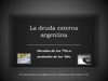 Origen Deuda Externa Argentina + Economía Década de los '80s
