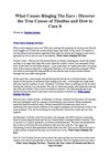 What Causes Ringing The Ears - Discover the True Causes of Tinnitus and How to Cure it