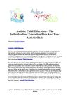 Autistic Child Education - The Individualized Education Plan And Your Autistic Child