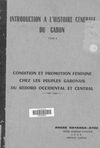 Introduction à l'Histoire Générale du Gabon Tome II- ANGES RATANGA ATOZ