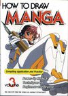 How to draw manga. Vol. III. Compiling Application and Practice