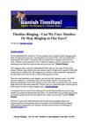 Tinnitus Ringing - Can We Cure Tinnitus Or Stop Ringing in Our Ears