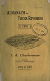 Almanach des Trois-Rivières - 1916 - J.A. Charbonneau