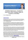 Ovulation Intercourse - Can Sex Or Intercourse After Ovulation Make Or Conceive a Girl Baby