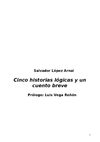 Salvador López Arnal. Cinco historias lógicas y un cuento breve 