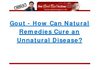 Gout How Can Natural Remedies Cure an Unnatural Disease