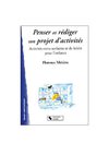 Penser et rédiger son projet Couverture du Livre
