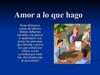 Amor a lo que hago