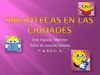 Biblioteca en las ciudades