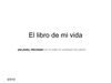 EL LIBRO DE MI VIDA