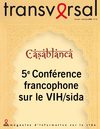 Transversal n°52 - 5ème conférence francophone sur le sida (Casablanca, Maroc 28-31 mars 2010)