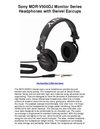 Sony MDR V500DJ Monitor Series Headphones with Swivel Earcups - The Sony Mdr-V500dj Are Great!