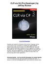 CLR via C Pro Developer by Jeffrey Richter - Clr Via Well Written Book