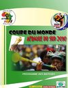 Programme de la COUPE DU MONDE 2010