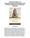 A Primates Memoir A Neuroscientists Unconventional Life Among the Baboons by Robert M Sapolsky - If I Had To...