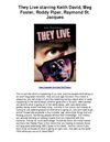 They Live starring Keith David Meg Foster Roddy Piper Raymond St Jacques - One Of My Favorite Carpenter Movies