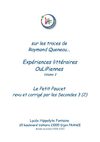 sur les traces de Raymond Queneau... Expériences littéraires OuLiPiennes volume 2 : Le Petit Poucet revu et...