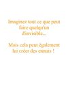 Devenir invisible...