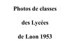 Photos des classes du Lycée de Laon de 1953