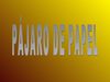 PÁJARO DE PAPEL