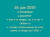 Journée Internationale de lutte contre la drogue de l'ONU à Marseille