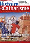 Histoire du Catharisme. Le magazine des hérésies et des dissidences