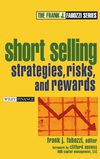 (2004) Wiley Finance,.Fabozzi Series,.Short Selling - Strategies, Risks, and Rewards.(ISBN 0471660205)