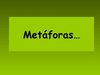 ADJETIVOS METÁFORAS