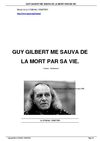 QUAND GUY GILBERT ME SAUVA DE LA MORT par Bruno LEROY.