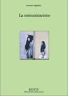 La comunicazione (Muntu. Percorsi nelle scienze umane)