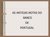 As notas de Portugal